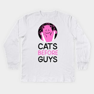 cats before guys Kids Long Sleeve T-Shirt